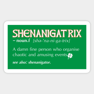 Shenanigatrix meaning dictionary definition Irish Green Magnet